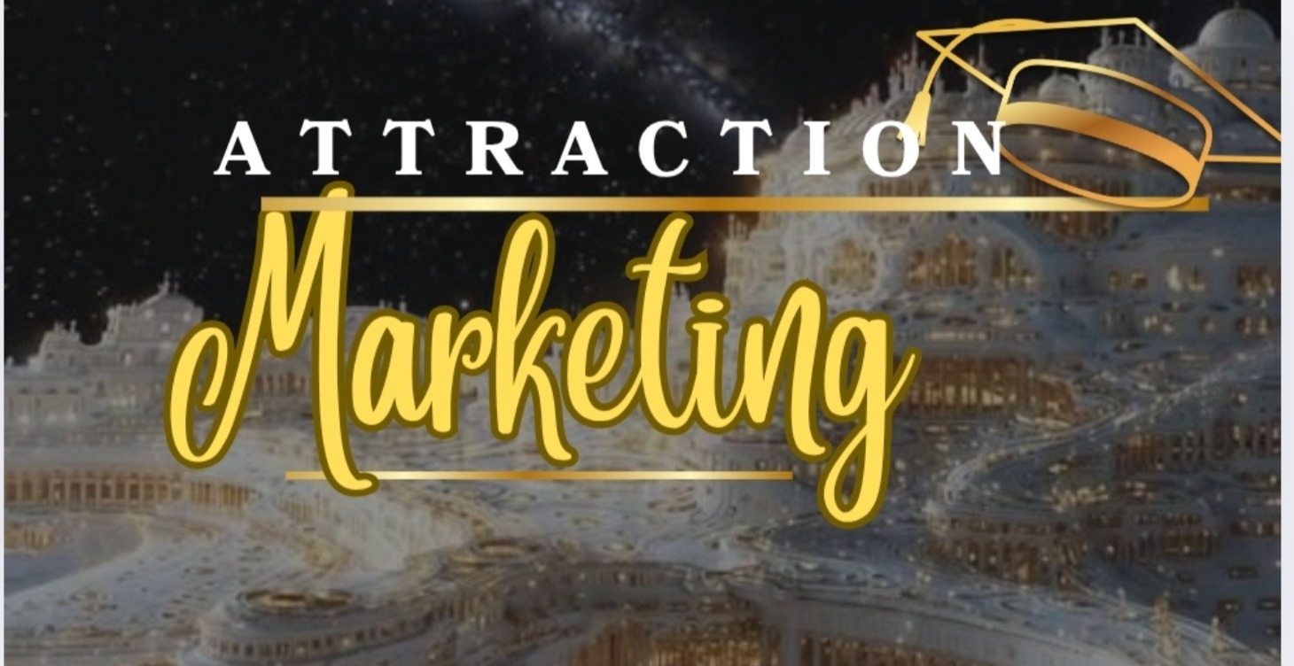 ATTRACTION MARKETING