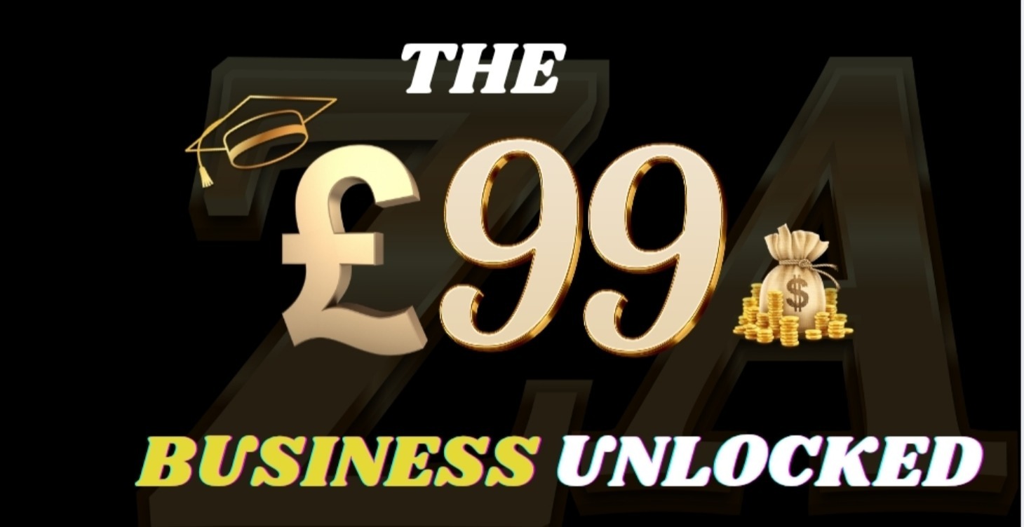THE £99 BUSINESSS UNLOCKED