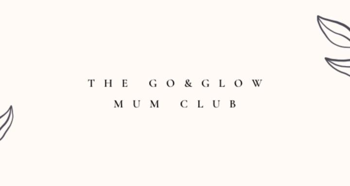 The Go & Glow. 