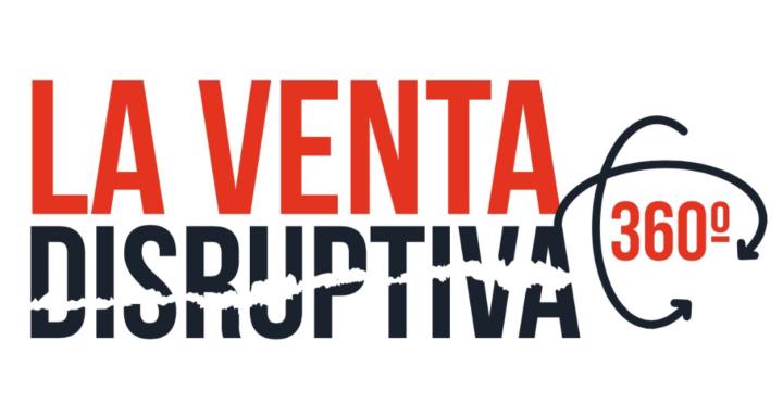 La Venta Disruptiva 360