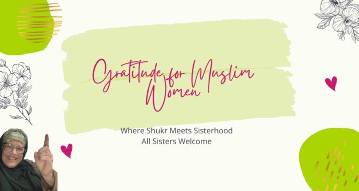 Gratitude for Muslim Women