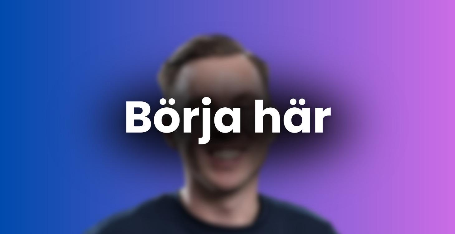 Börja här  ✅
