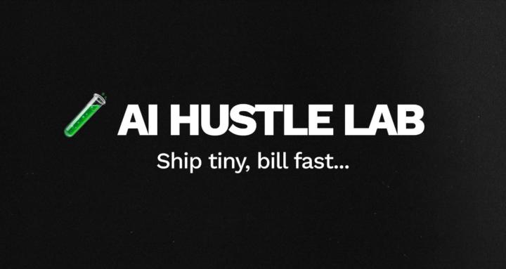 The AI Hustle Lab