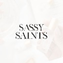 Sassy Saints - Support 