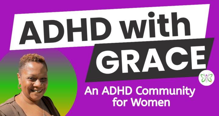 ADHD with GRACE