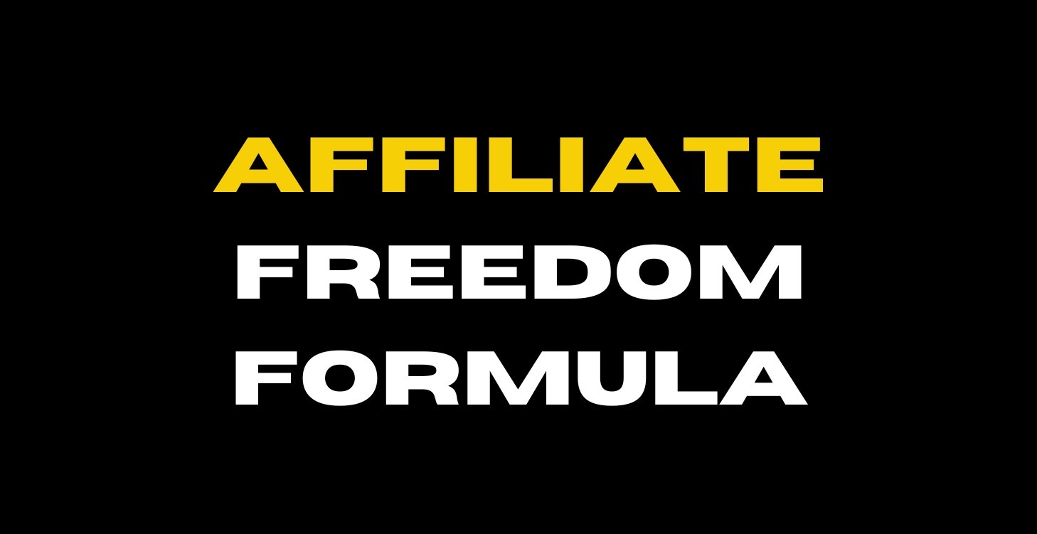 Affiliate Freedom Formula