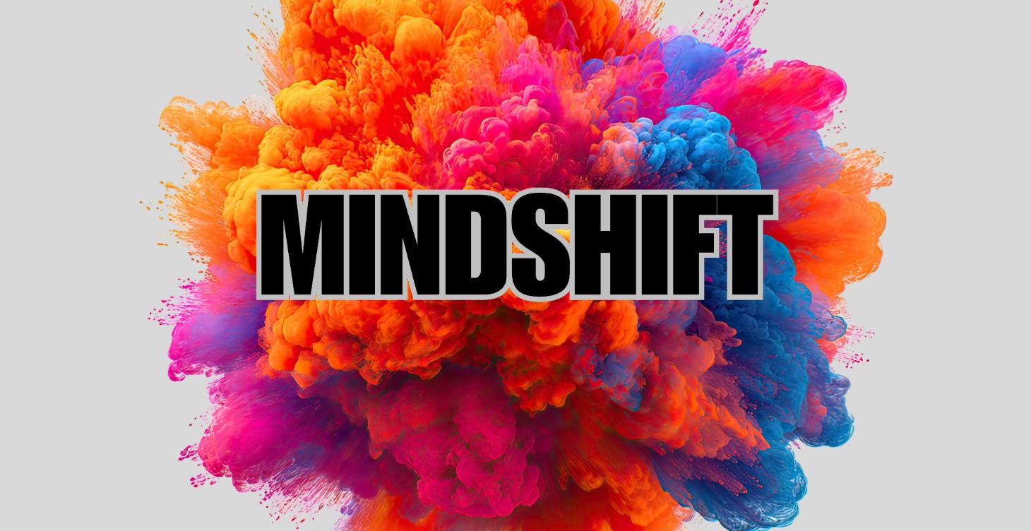 MINDSHIFT