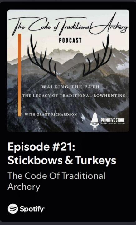 Turkey Time Podcast -The Code of Traditional Archery