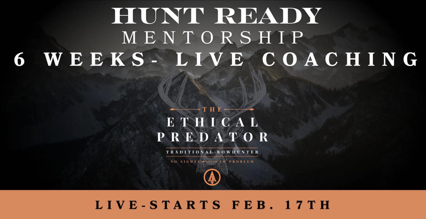 LIVE - 6 Week Hunt Ready Mentorship