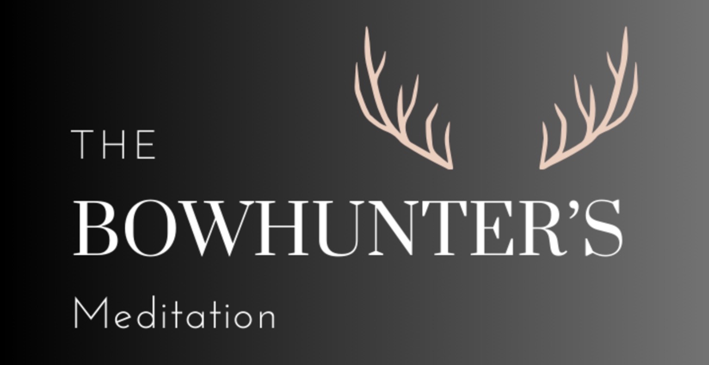 The Bowhunter's Meditation