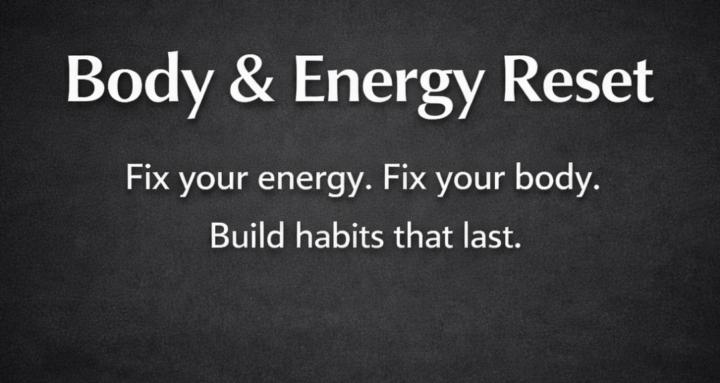 Body & Energy Reset