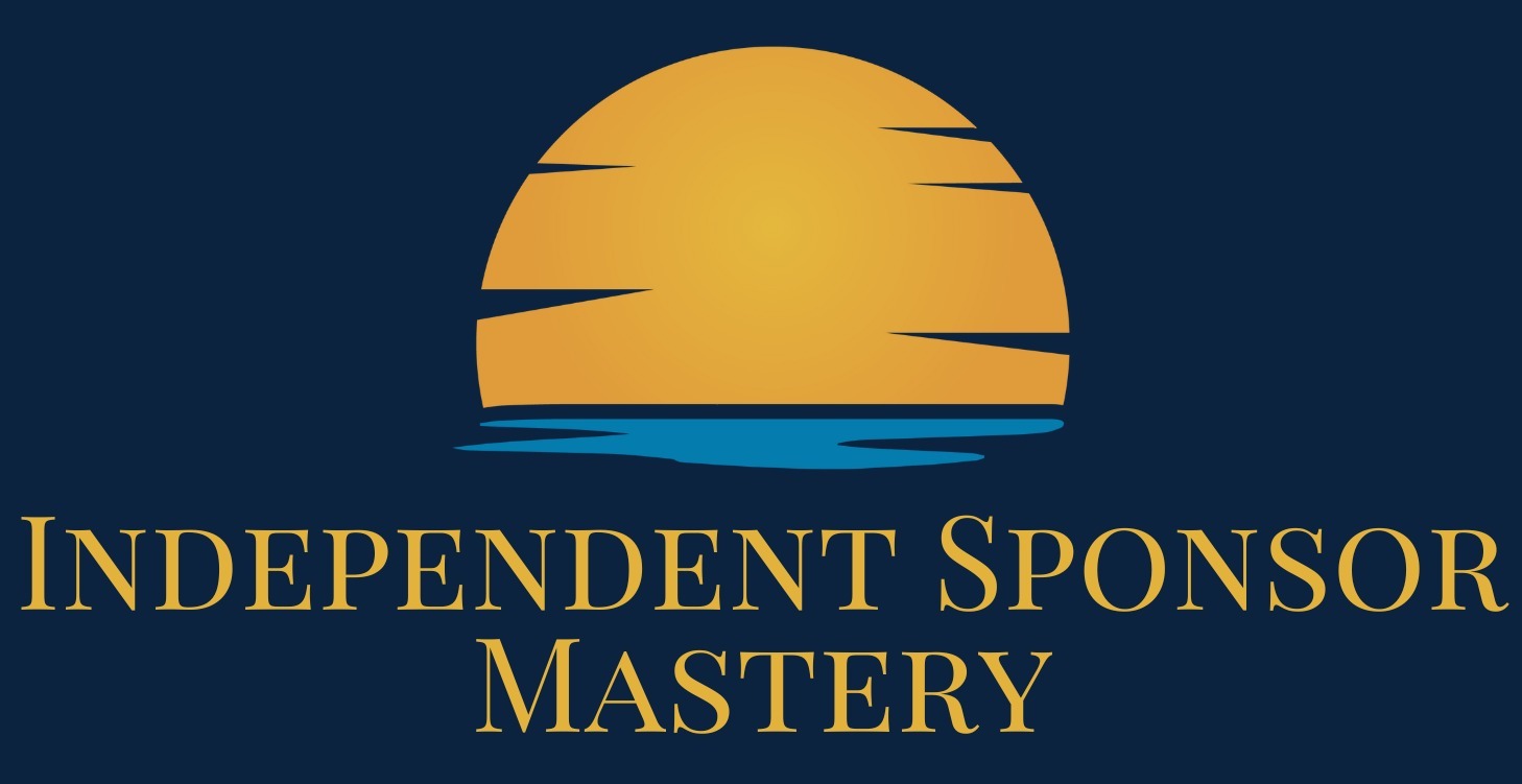 Independent Sponsor Mastery