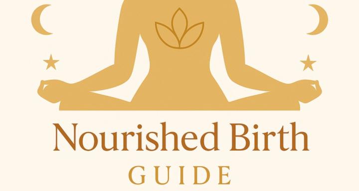 Nourished Birth Guide