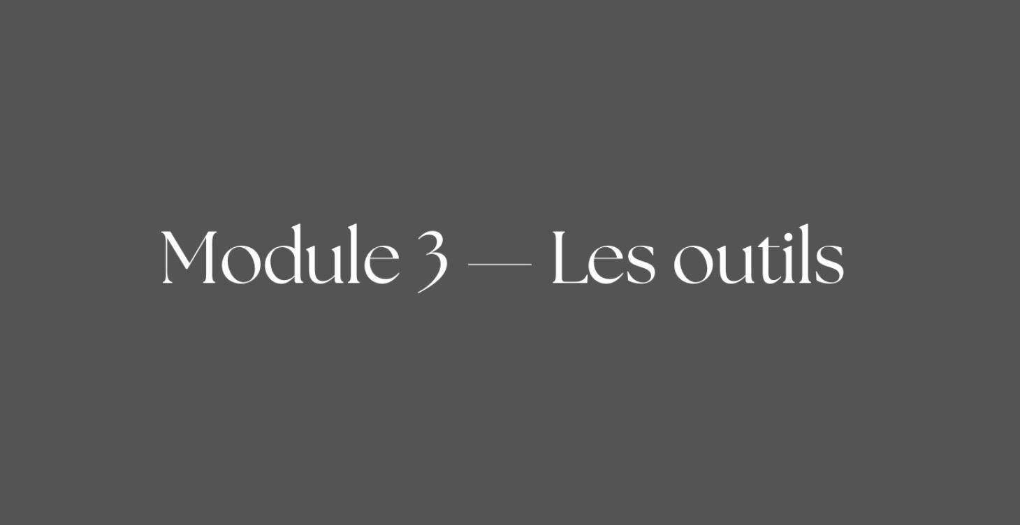 Module 3 — Outils de lecture