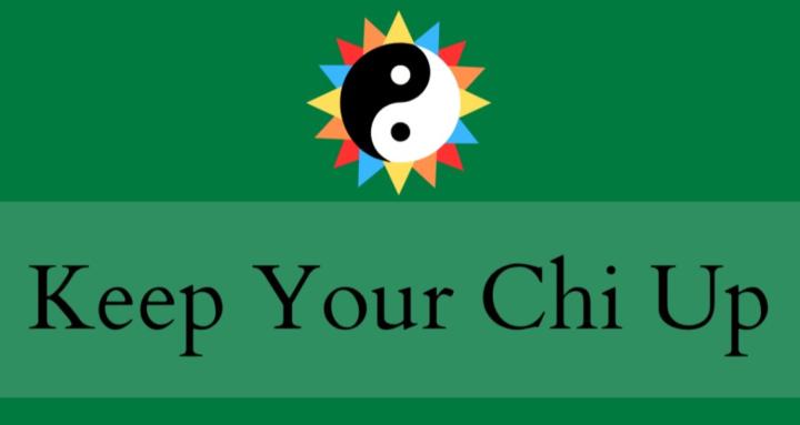 Keep Your Chi Up
