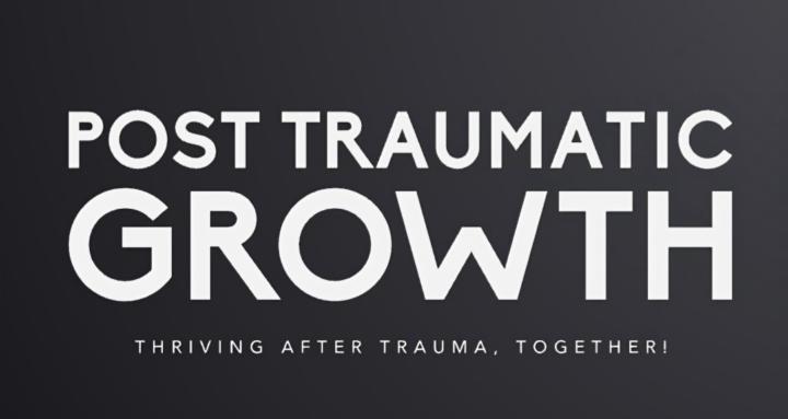 Post Traumatic Growth