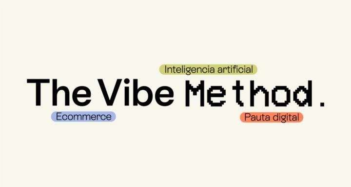 The Vibe Method