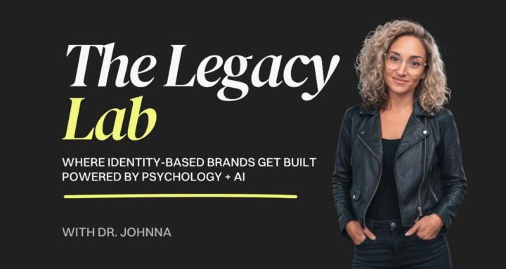Legacy Lab: Build Your Brand
