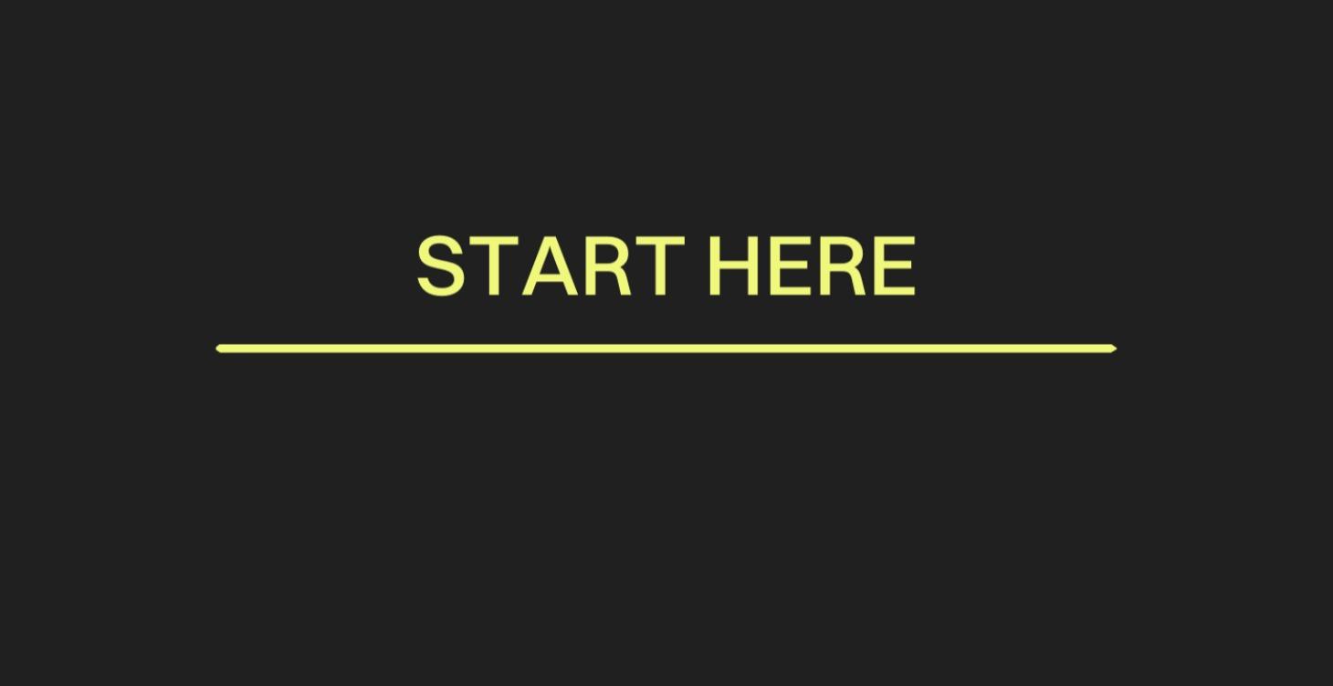 Start Here