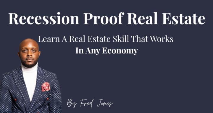 Recession Proof Real Estate 