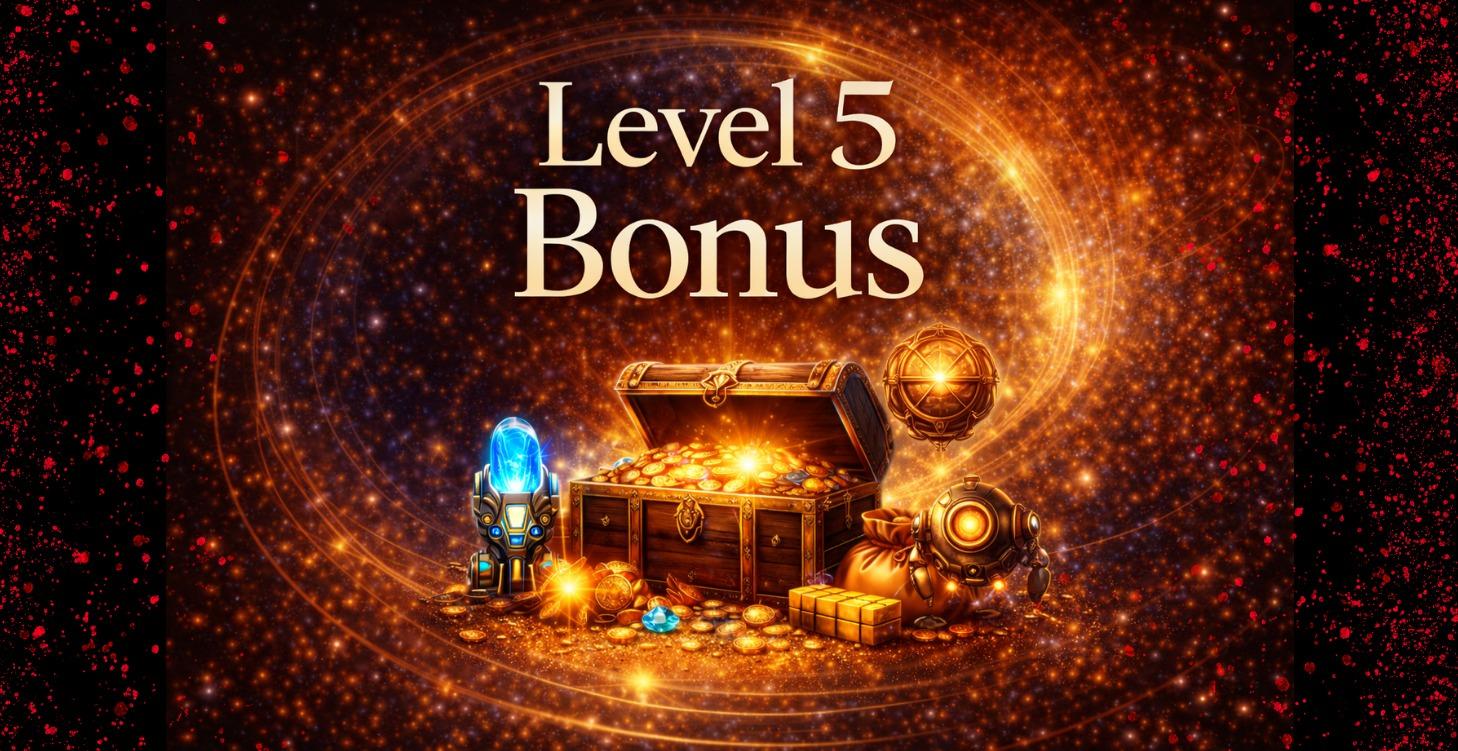 Level 5 Bonus