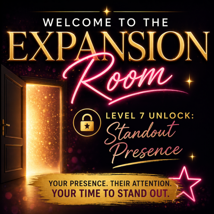 🔥 LEVEL 7 UNLOCKED: Standout Presence is LIVE 🔥