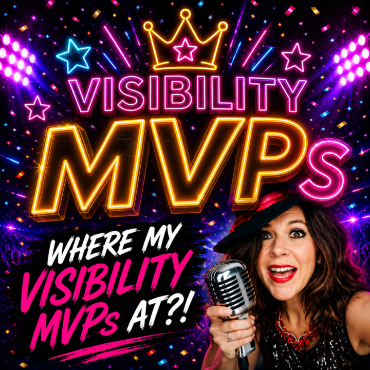 🚨🚨🚨 WHERE MY VISIBILITY MVPs AT?! 🚨🚨🚨