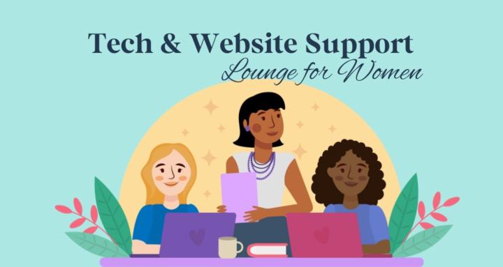 Tech & Website Support Lounge 