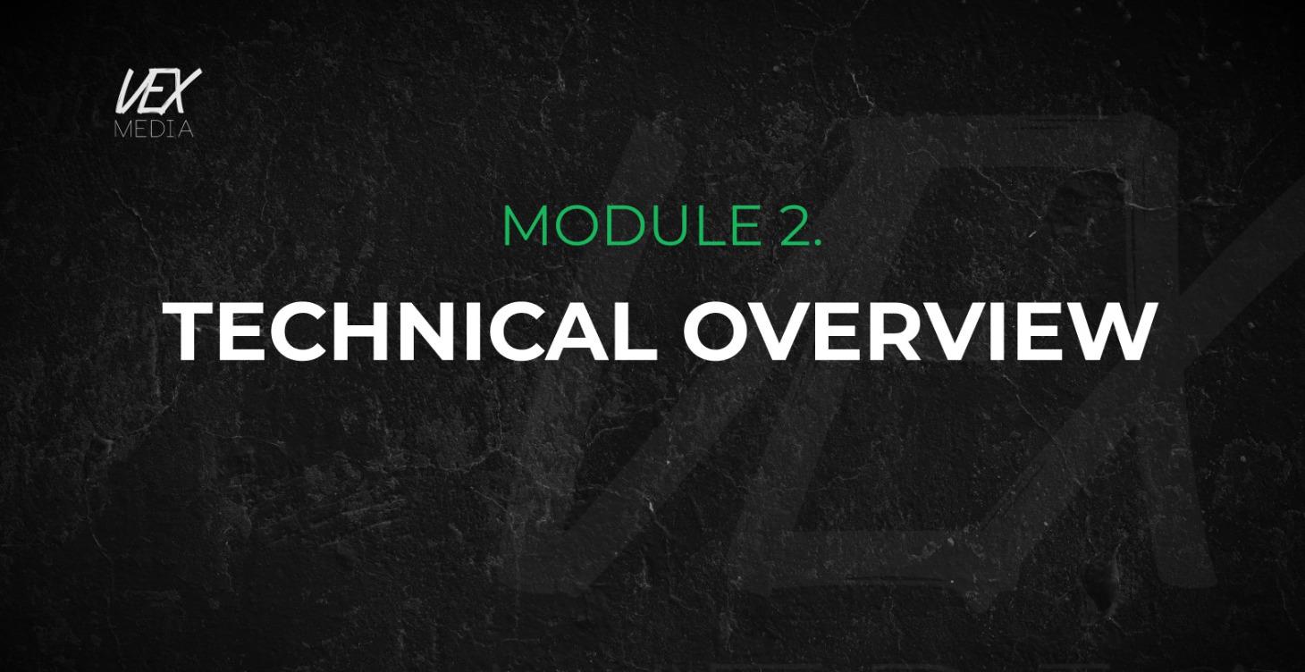 Module 2: Technical Overview