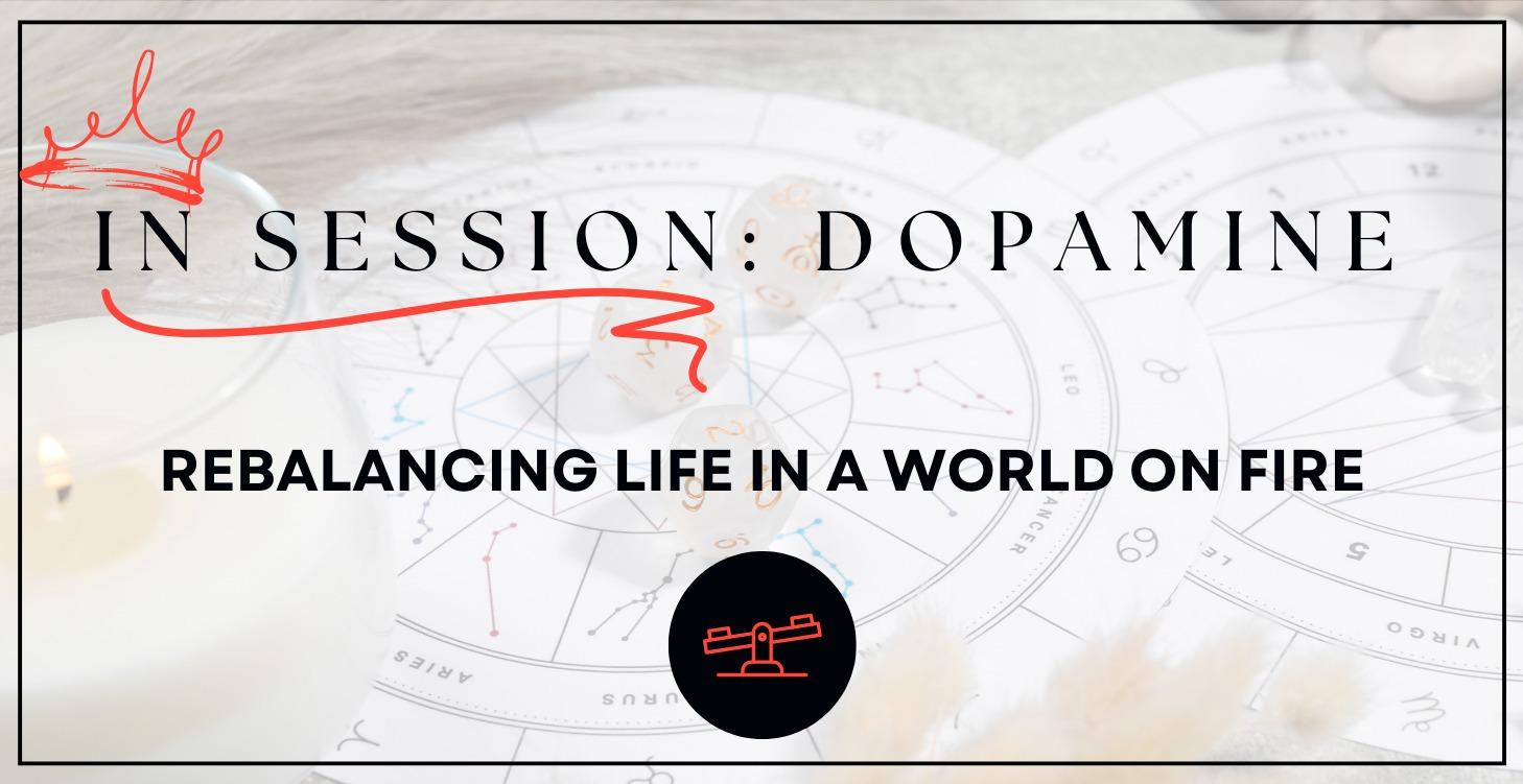 In Session - Dopamine Course