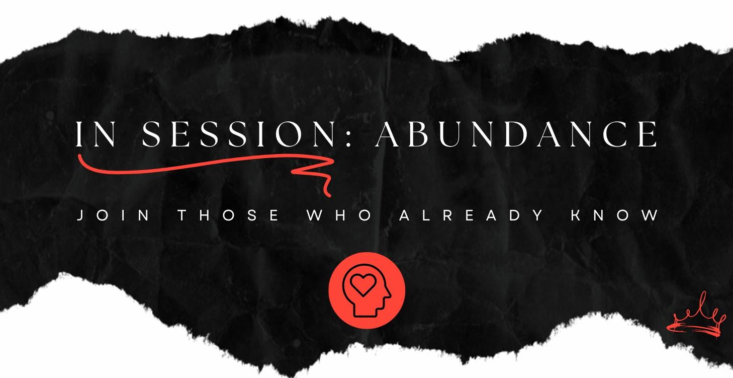 In Session - Abundance Course