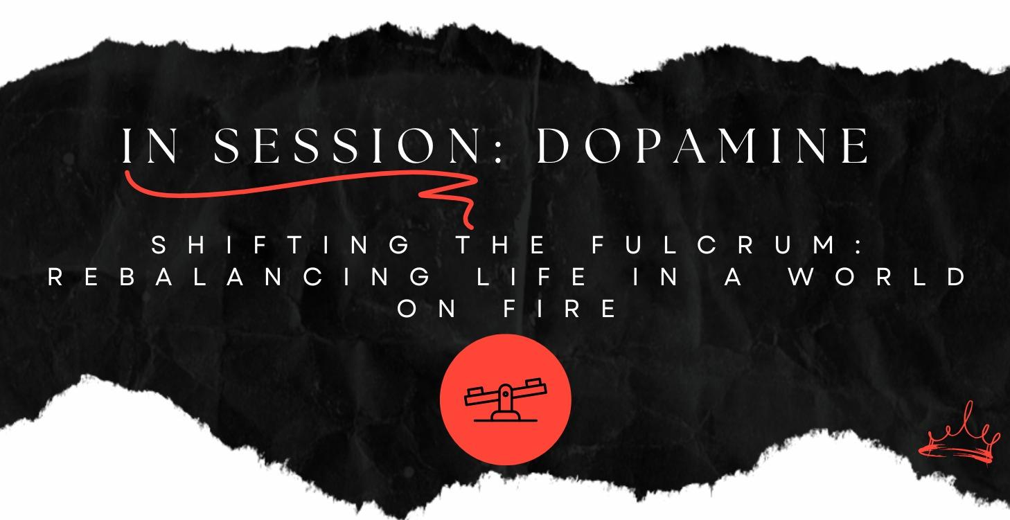 In Session: Dopamine Course
