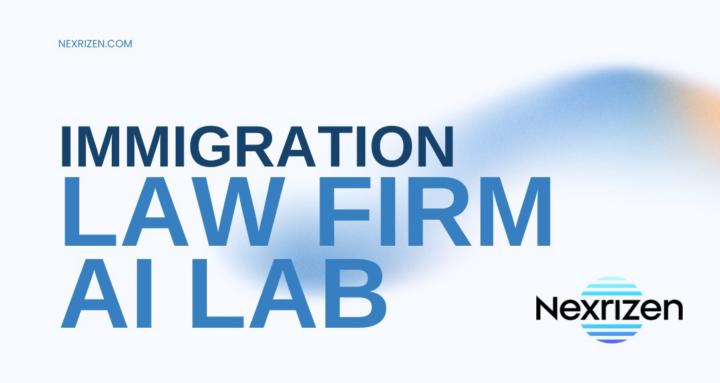 Immigration Law Firm AI Lab