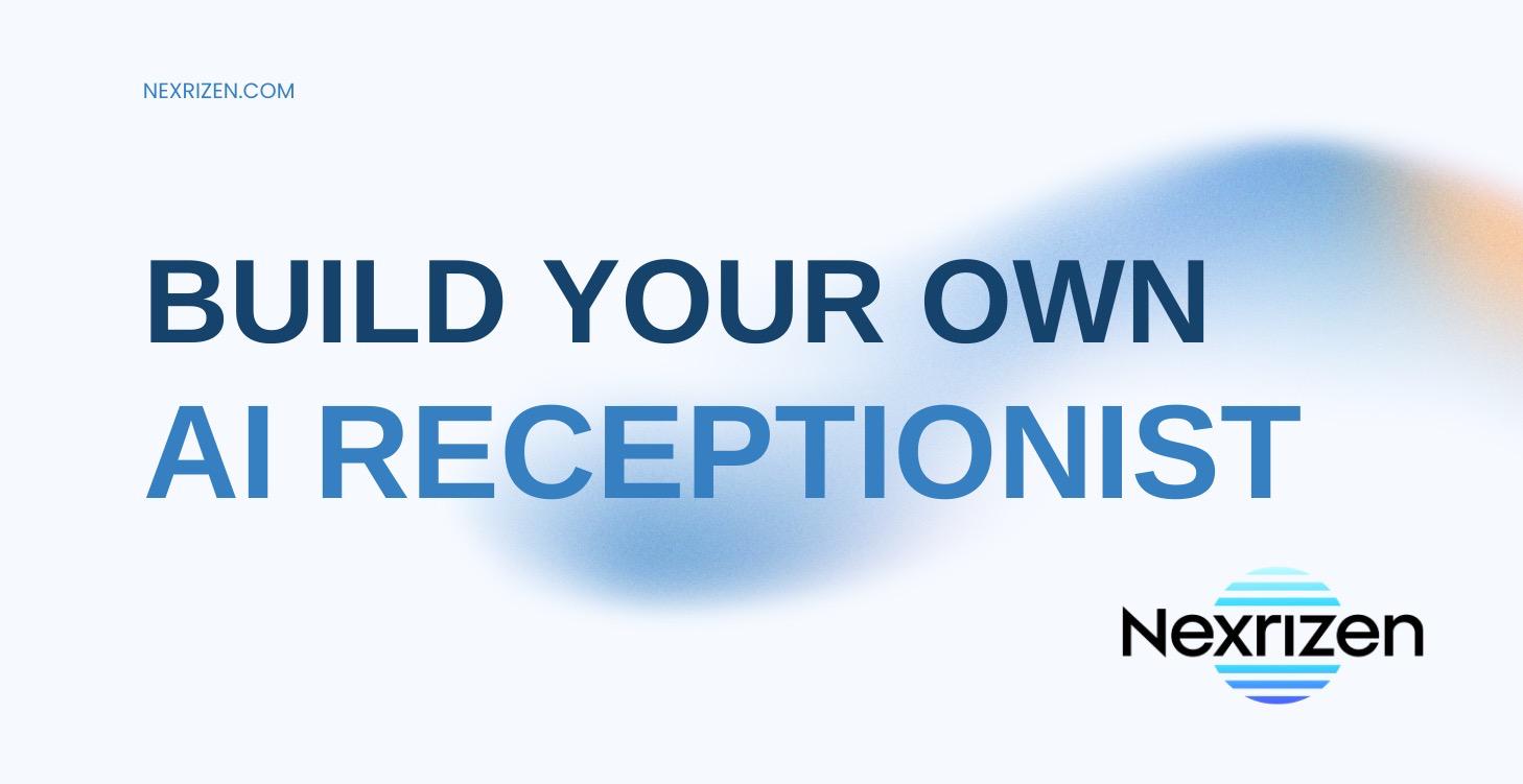 Build an AI Receptionist in 30 Minutes
