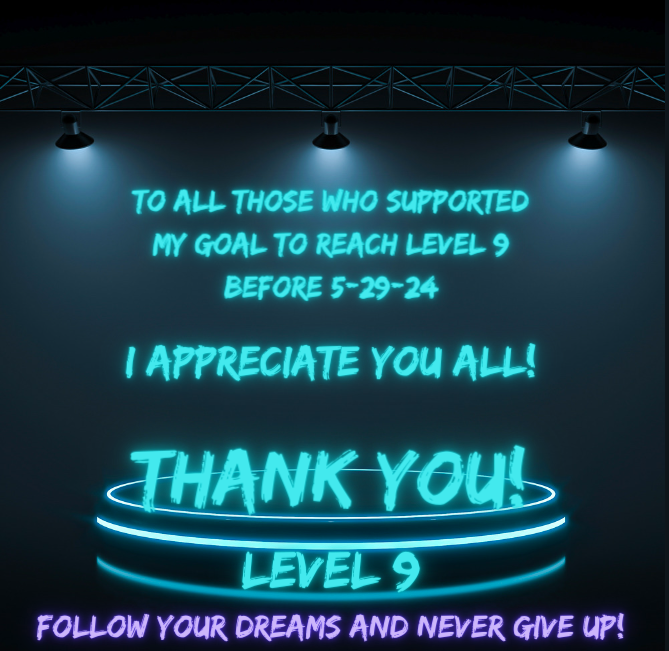 🎉 Achieving Level 9: A Heartfelt Thank You 🎉