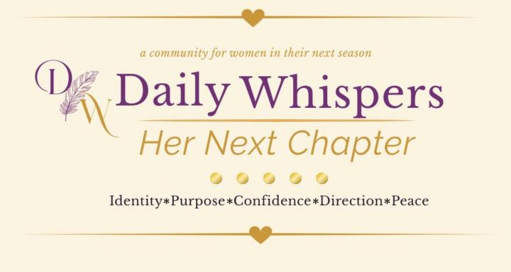 Daily Whispers-Next Chapter