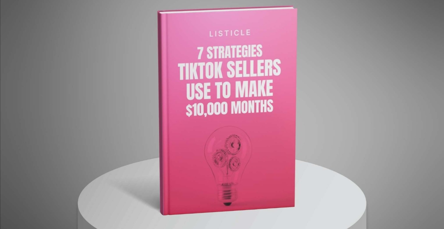 7 Strategies Successful TikTok Sellers Use