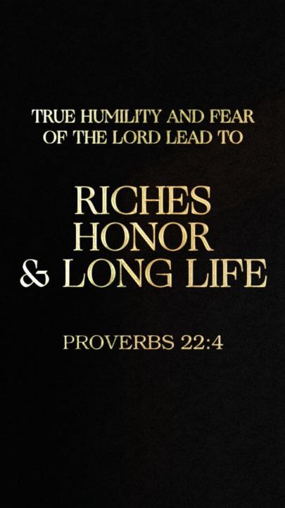 Humility and Fear of the Lord! 