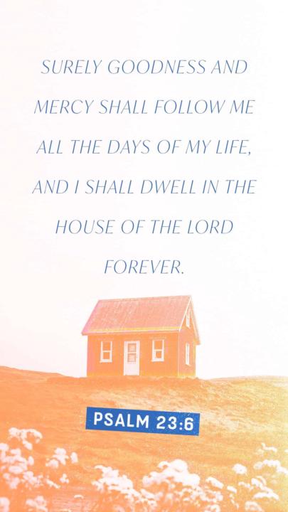Goodness and Mercy 