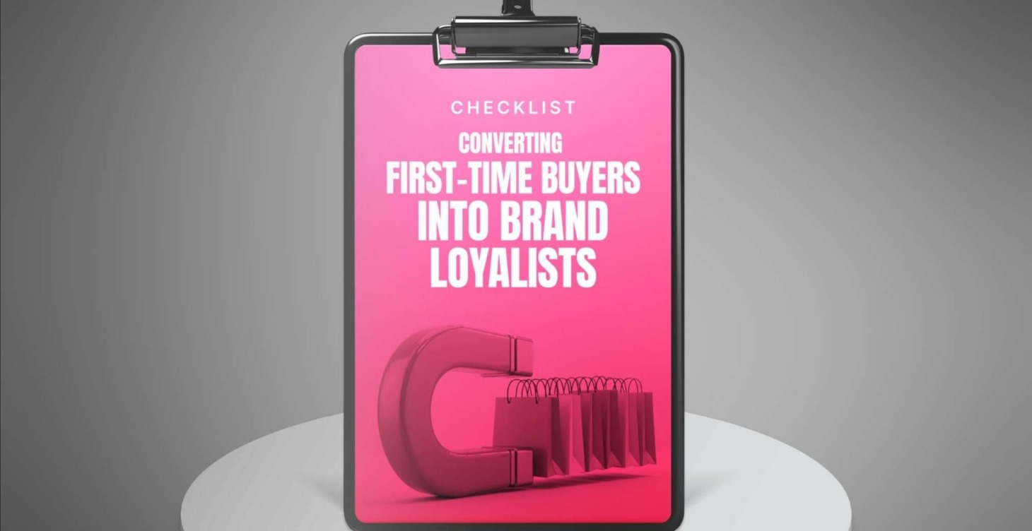 Converting First-Time Buyers into Brand Loyalists
