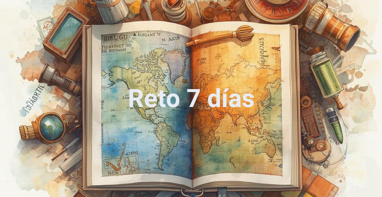 Reto 7 dias pasa de curioso a explorador