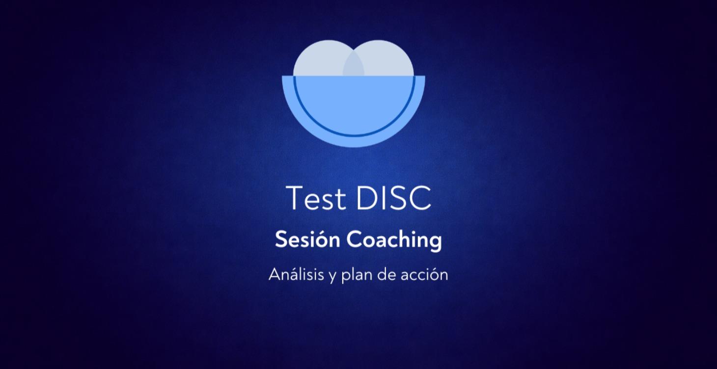 Test DISC. Sesión de Coaching