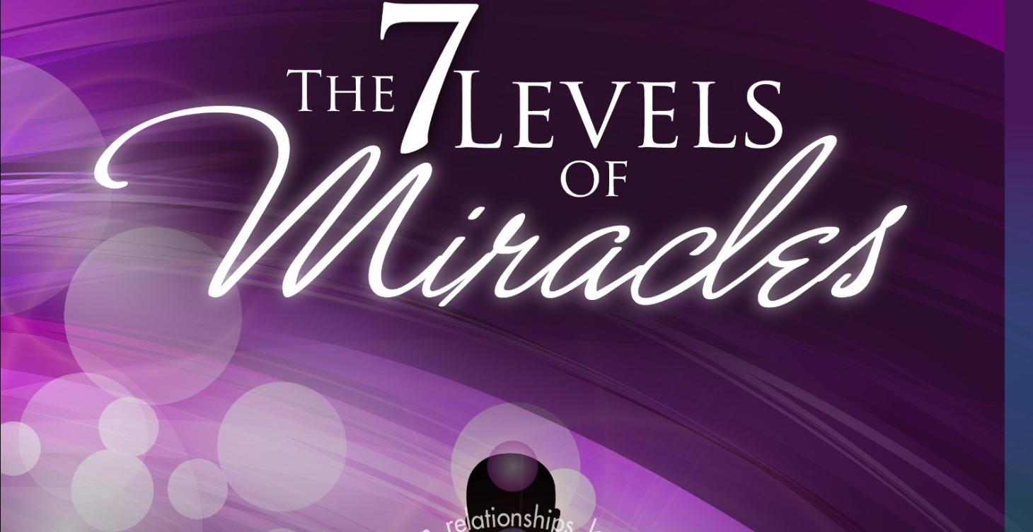 7 Levels of Miracles - Live Immersion