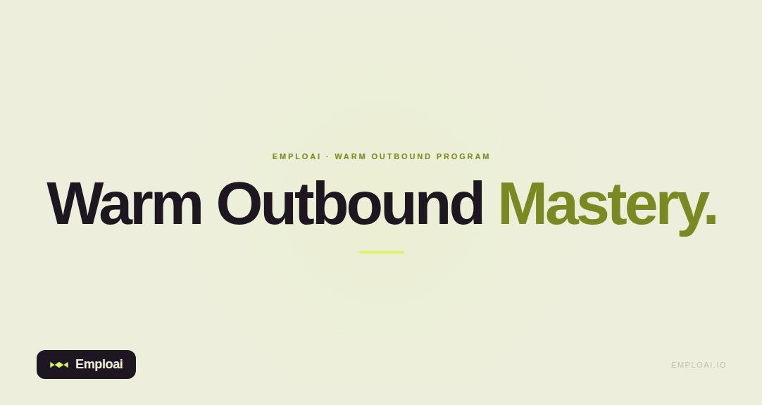 Warm Outbound Mastery
