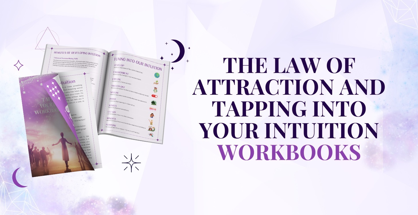 Law of Attraction and Tapping Into Your Intuition