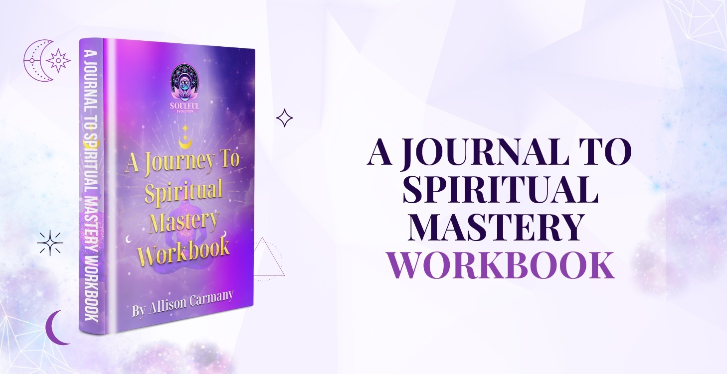 A Journal To Spiritual Mastery Workbook 📝