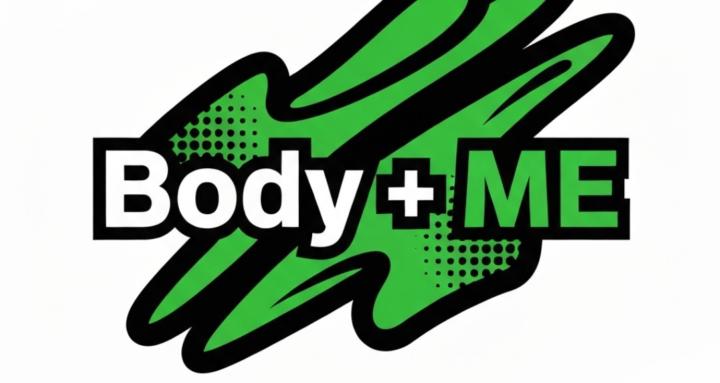 My Body & ME