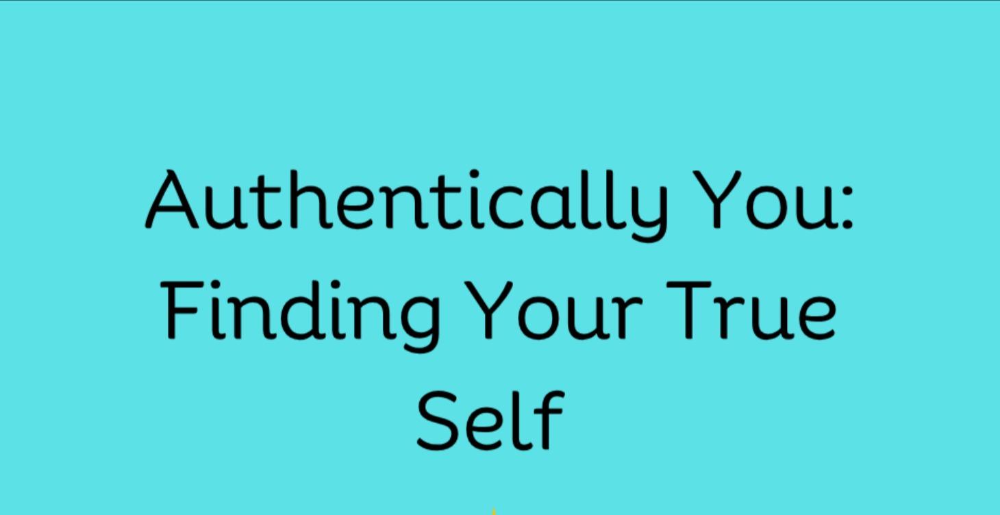 Authentically You