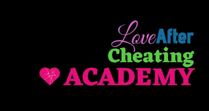 Love After Cheating Academy