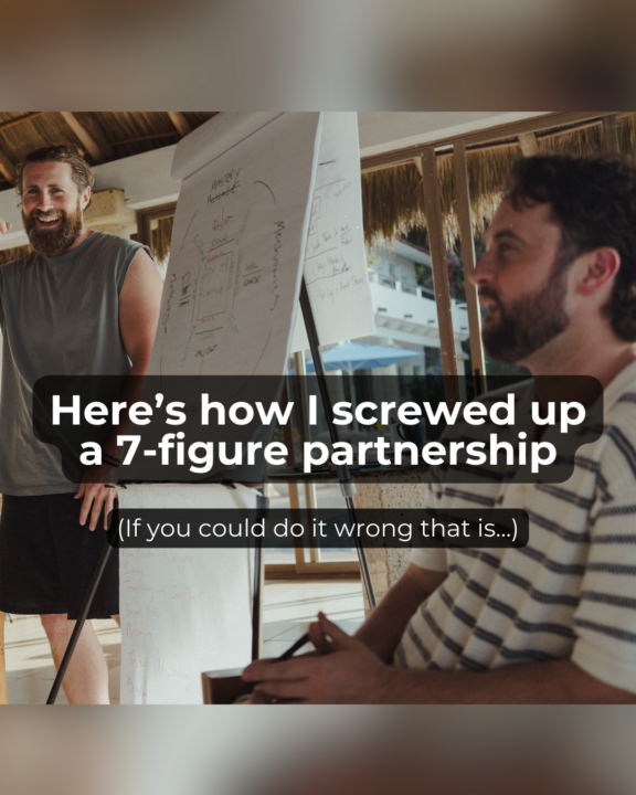 Here's how I screwed up a 7-figure partnership... 🫣
